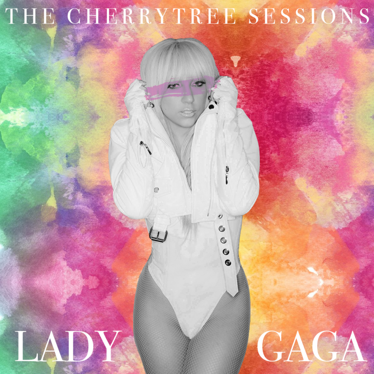 Lady Gaga - The Cherrytree Sessions.png