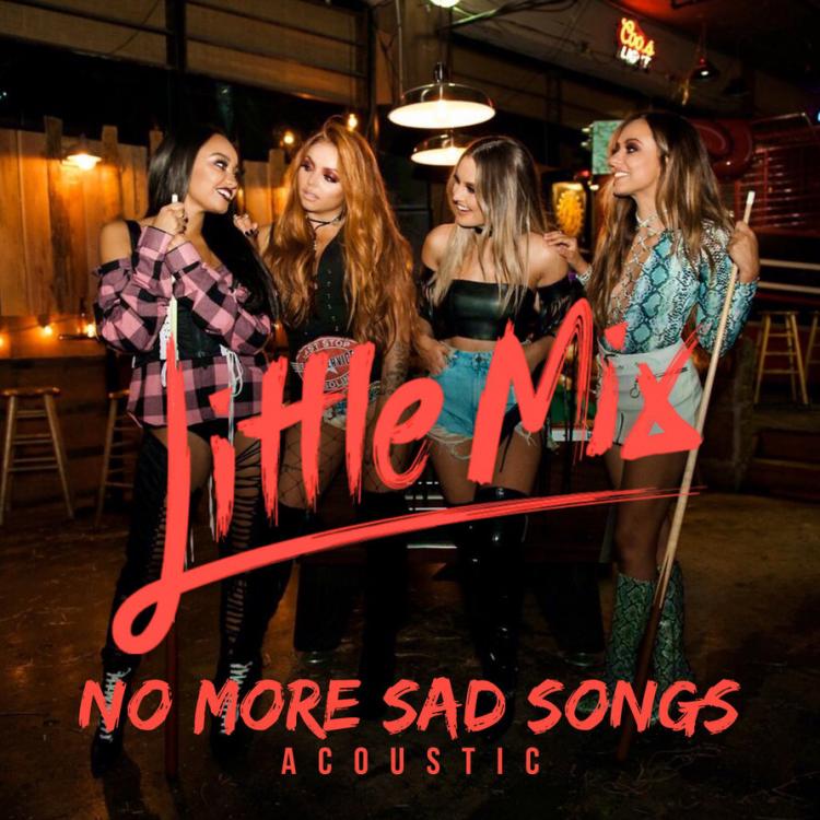 little_mix___no_more_sad_songs__acoustic__by_summertimebadwi-dbkp2a3.jpg