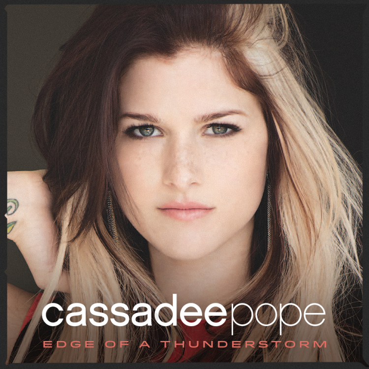 Cassadee Pope Edge Of A Thunderstorm.png