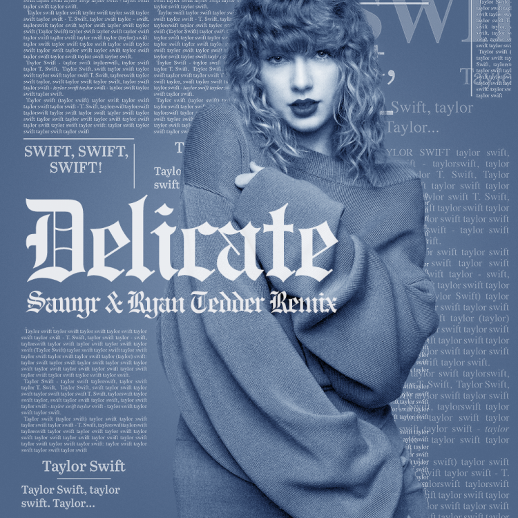 Taylor Swift Delicate Sawyr & Ryan Tedder Remix.png