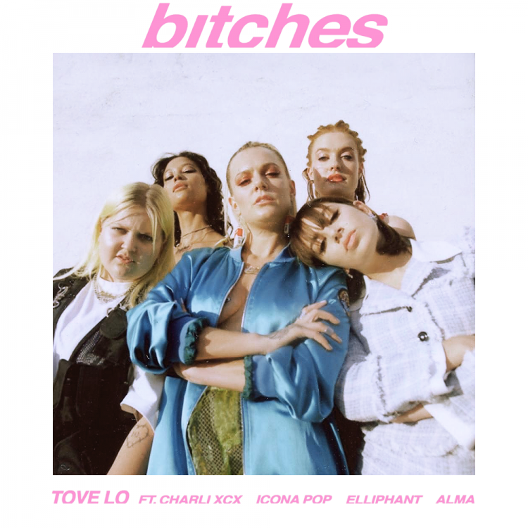 Tove Lo bitches (Ft. Charli XCX, Icona Pop, Elliphant, Alma).png