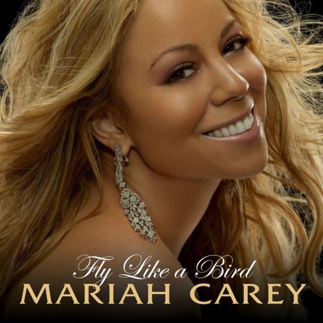 Mariah Carey - Fly Like a Bird.jpg