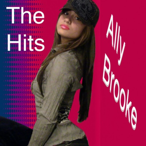 Ally Brooke: The Hits